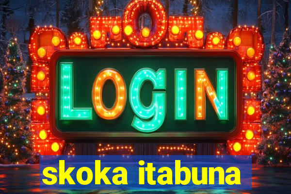 skoka itabuna